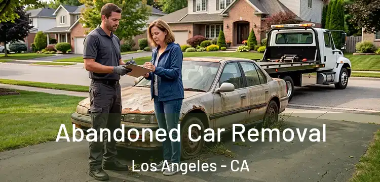Abandoned Car Removal Los Angeles - CA
