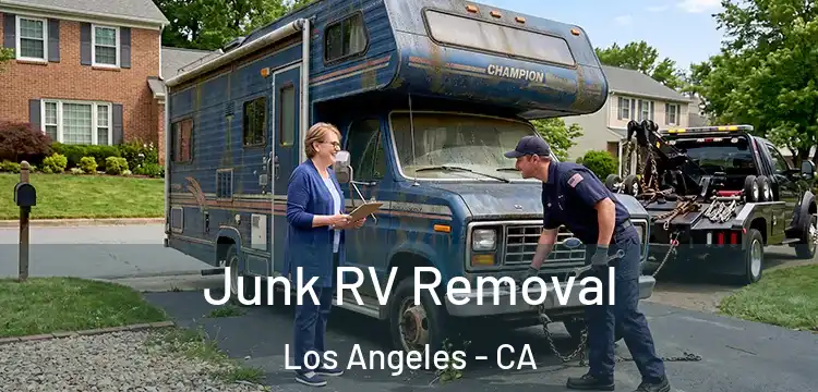 Junk RV Removal Los Angeles - CA