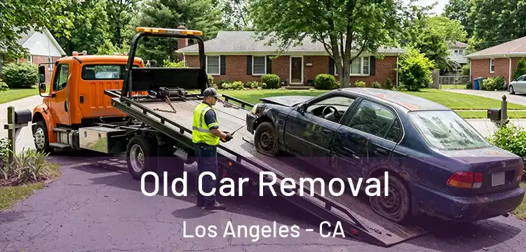 Old Car Removal Los Angeles - CA
