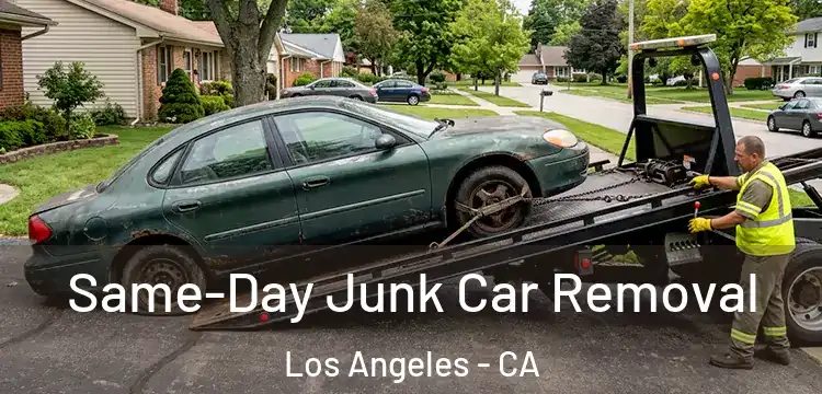 Same-Day Junk Car Removal Los Angeles - CA
